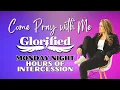 LIVE! - Come Pray With Me In The Spirit! (Prayer \u0026 Intercession)