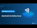 Android Architecture EMTERIA explains