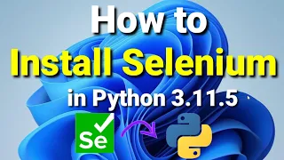 How to Install Selenium In Python 3 11 5 2023 Selenium in Python