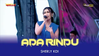 ada rindu sherly kdi adella live pemuda brati bersatu