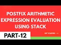 Postfix Arithmetic Expression Evaluation Using Stack
