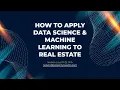 How to Apply Data Science Machine Learning to Real Estate PropertyQuants Unissu REConnect
