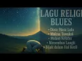 Lagu Album Blues Religi  Menembus Langit   Terbaru 2025