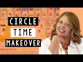 Preschool Circle Time Makeover Edition