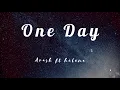 Download Lagu lagu viral tiktok,one Day (arash ft helena)