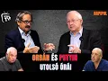 Orbán és Putyin utolsó órái | ÉLŐ
