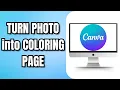 How to TURN PHOTO into COLORING PAGE CANVA