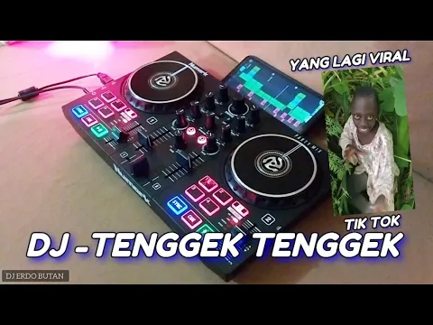 Download MP3 Dj - Tenggek Tenggek | Yang lagi Viral Tik Tok Terbaru 2023