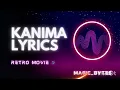 Kanima lyrics video | Retro | suriya | Tamil trending songs 2025 | #santhoshnarayanan