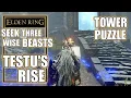 Elden Ring - Seek Three Wise Beasts at the Testu s Rise