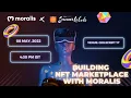 Creating an NFT Marketplace using Moralis