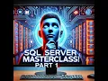 SQL Server Architecture Part 1 - Master the Fundamentals