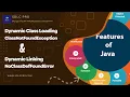 Dynamic Class Loading and Dynamic Linking Feature of Java Programming Language