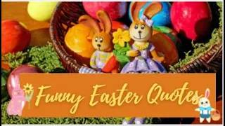 FUNNY EASTER QUOTES