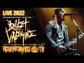 Lagu BULLET FOR MY VALENTINE - Live at Resurrection Fest EG 2022 (Viveiro, Galicia, Spain) [Full Show]