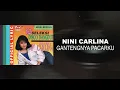 Nini Carlina - Gantengnya Pacarku - Official Lyric Video