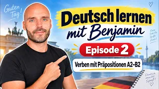 Verben mit Präpositionen A2–B2: 60 wichtige Verbindungen + Übungen