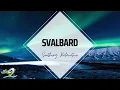 Download Lagu Svalbard • Slideshow with Ambient Music | Around the World