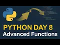 Day 8 - Advanced Functions in Python args kwargs Recursion More
