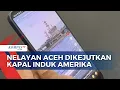 Download Lagu Nelayan Aceh Dikejutkan Kapal Induk Amerika