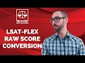 LSAT-Flex Raw Score Conversion