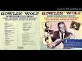 15.- Who's Been Talking - Howlin' Wolf - The London Sessions