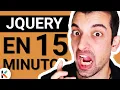 Aprende jQuery en 15 MINUTOS