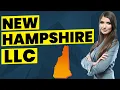 How To Form An LLC In New Hampshire 2023 Starting New Hampshire LLC Includes FREE Paid Options