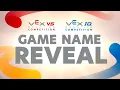 VEX Robotics 2025-2026 Game Name Reveal