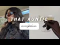 That Auntie Compilation