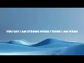 Lauren Daigle - You Say (Lyrics)