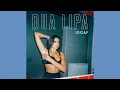 Download Lagu Dua Lipa - IDGAF (Official Audio)