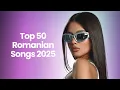 Download Lagu Best Romanian Music 2025 🔥 Top 50 Romanian Hits 2025 Mix 🔥 Popular Romanian Songs 2025 Playlist