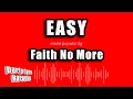 Download Lagu Faith No More - Easy (Karaoke Version)