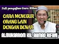 Download Lagu [FULL]PENGAJIAN GURU RIFANI || CARA MENEGUR ORANG YG SALAH #nasehat #ceramah #pengajian 