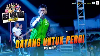 datang untuk pergi rizal pahlevi new callista live kedamean dhehan audio 