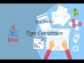Lecture 7 Type conversion in java