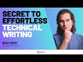Unlock the Secret to Effortless Technical Writing
