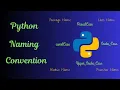 Python Naming Conventions Overview Case Types To Know About Python Naming Conventions In Hindi