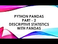 Python Pandas Part - 2 Descriptive Statistics with Pandas Class XII CBSE IP