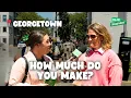 Asking People in Georgetown How Much They Make Salary Transparent Street