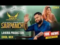 Download Lagu Sarpanchi | Dhol Mix | Gulab Sidhu | Saab Music | New Punjabi Lahoria Production Remix Song#sarpanch