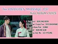 Download Lagu The FORBIDDEN MARRIAGE OST FULL ALBUM LYRICS