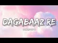 Download Lagu Dagabaaz Re (LYRICS) -  Dabangg 2 | Lyrical Bam Hindi