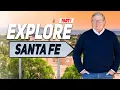 Santa Fe Living Which Neighborhood Should You Pick