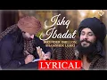 Download Lagu Ishq Ibadat (Lyrical)- Birender Dhillon, Shamsher Lehri | Punjabi Songs | ishq tere me !