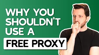 Download Why You Shouldn’t Use a Free Proxy — Learn About The Risks MP3
