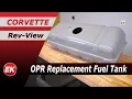 1978-1982 Corvette OPR Replacement Fuel Tank Rev-View