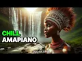 Lagu The Best Amapiano 2025 – Chill Mix with Deep Healing \u0026 Feel Good Vibes