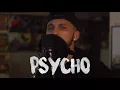 Psycho - Post Malone Feat Ty Dolla ign Kid Travis Cover ft Rob Lola